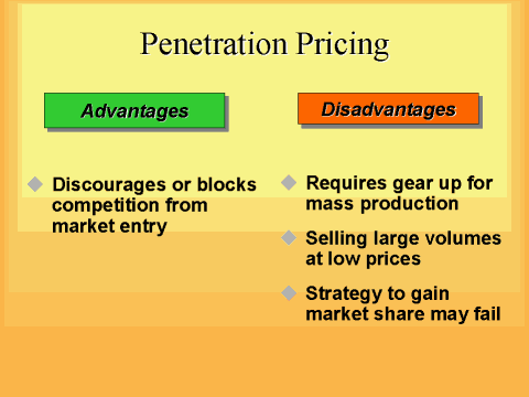 penetration pricing occurs when