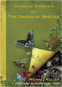 Charles Darwin's On the Origin of Species: A Graphic Adaptation
