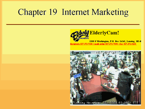 Chapter 19 Internet Marketing Chapter 19 Internet Marketing