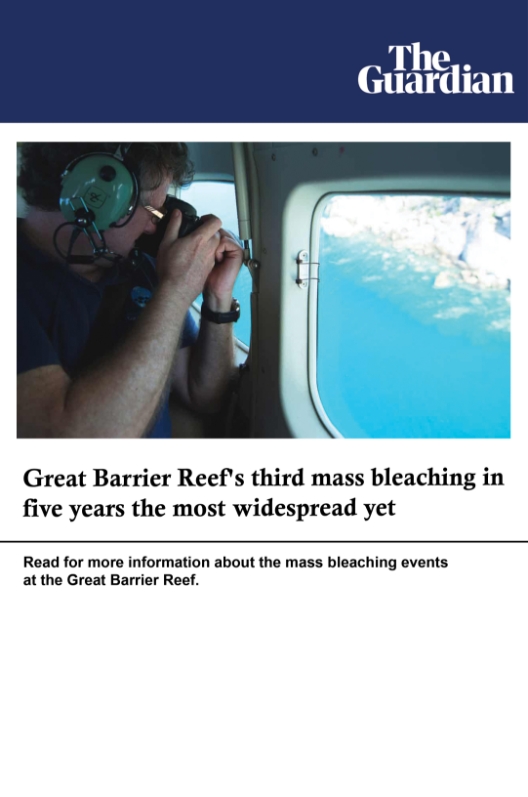 image that directs to the Guardian article of the mass coral bleaching events