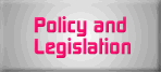 Policy and Legislation theme