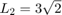 $L_2=3\sqrt{2}$