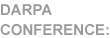 DARPA Conference