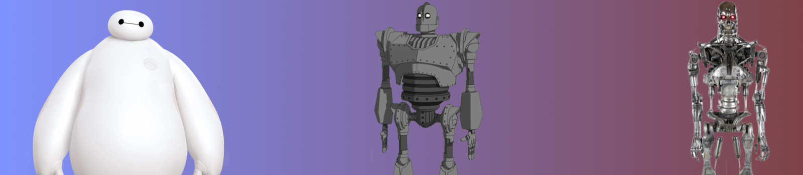 From left to right Baymax, the Iron Giant, and the Terminator over a color gradient.