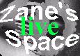 Zane's Live Space